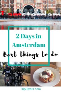 Quick Visit in Amsterdam - Trip Fixers.com - Best things to do on a short visit in Amsterdam the Netherlands. What to day when you only have a day or two in Amsterdam. #Amsterdam travel