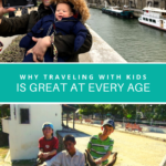 Traveling with Little or Older Kids is Amazing! - TripFixers.com - The short answer is it's not always easy but absolutely yes! Traveling with kids at any age is so rewarding for the whole family