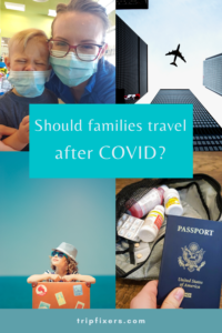 Family travel after COVID - TripFixers.com - There's so many questions about what travel is going to look like after COVID (coronavirus), especially for families! But travel after COVID will actually help us heal as a society. Although it might seems scary, once travel is deemed safe again it will help us see how we all coped differently (and the same!) as many other places. #familytravel #covidtravel #coronavirustravel #coronatravel #travelwithkids #familyvacation #covidwithkids