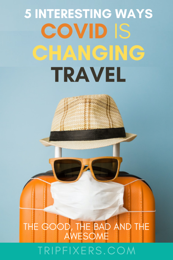 How COVID is changing travel in the next year - TripFixers.com - Although COVID has made some travel difficult (and international travel just about impossible) there are still great vacations to be had in the day of coronavirus. Traveling during COVID brings new opportunities for saving money on budget travel and awesome getaways #covidtravel #budgettravel 